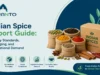 Indian Spice Export Guide: Quality Standards, Packaging, and International Demand